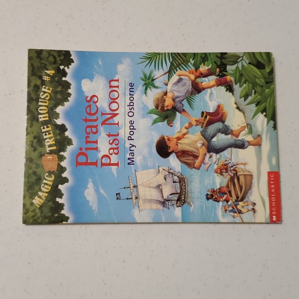 Magic Tree House # 4 - Pirates Past Noon by Mary Pope Osborne